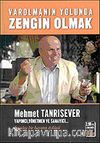 Varolmanın Yolunda Zengin Olmak