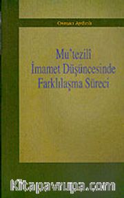 Mu'tezili İmamet Düşüncesinde Farklılaşma Süreci