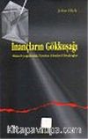 İnançların Gökkuşağı: Dinsel Çoğulculuk Eleştirel Diyaloglar