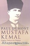 Mustafa Kemal: Çağdaş Türkiye'nin Doğuşu