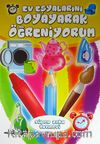 Ev Eşyalarını Boyayarak Öğreniyorum
