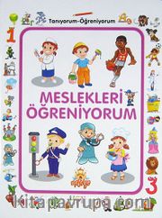 Meslekleri Öğreniyorum / Tanıyorum Öğreniyorum