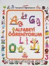 Alfabeyi Öğreniyorum / Tanıyorum Öğreniyorum