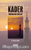 Kader İnancının Dini Temelleri