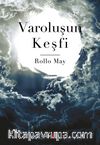 Varoluşun Keşfi