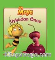 Arı Maya / Uykudan Önce