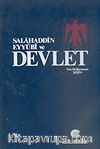 Salahaddin Eyyübi ve Devlet