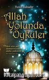 Allah Yolunda Öyküler