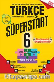 6. Sınıf Süperstart Türkçe Kavra Geliştir Pekiştir Süper Denemeler