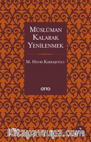 Müslüman Kalarak Yenilenmek