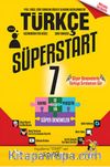 7. Sınıf Süperstart Türkçe Kavra Geliştir Pekiştir Süper Denemeler