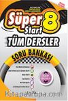 8. Sınıf Tüm Dersler Süperstart Soru Bankası