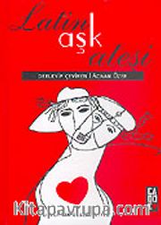 Latin Aşk Ateşi