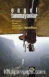 Engel Tanımayanlar