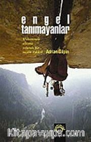 Engel Tanımayanlar