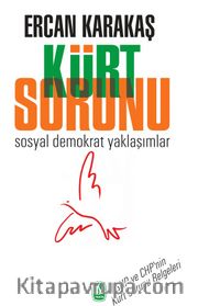 Kürt Sorunu <br /> Sosyal Demokrat Yaklaşımlar 