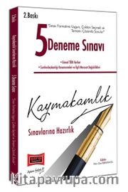 2018 Kaymakamlık Sınavlarına Hazırlık Çoktan Seçmeli ve Tamamı Çözümlü 5 Deneme Sınavı
