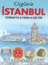 Çizgilerle İstanbul & Coğrafya - Tarih - Kültür 