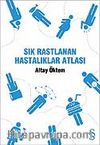 Sık Rastlanan Hastalıklar Atlası