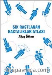 Sık Rastlanan Hastalıklar Atlası