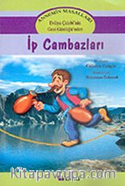 Annemin Masalları: İp Cambazları