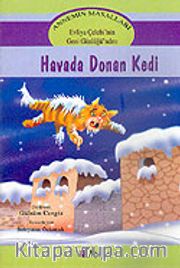 Annemin Masalları: Havada Donan Kedi
