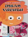 Keşif Zaman-İnsan Vücudu