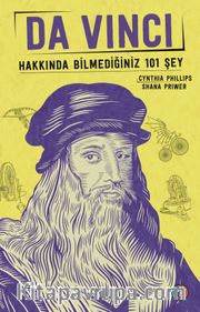 Da Vinci Hakkında Bilmediğiniz 101 Şey