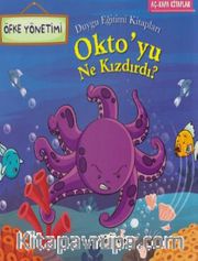 Oktoyu Ne Kızdırdı-Öfke Yönetimi-Duygu Eğitimi