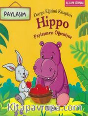 Hippo Paylaşmayı Öğreniyor-Paylaşım-Duygu Eğitimi