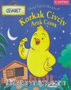 Korkak Civciv Artık Cesur-Cesaret-Duygu Eğitimi