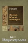 Osmanlı Dönemi Medeniyeti