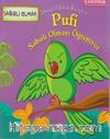 Pufi Sabırlı Olmayı Öğreniyor-Sabırlı Olmak-Duygu Eğitimi