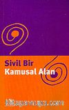 Sivil Bir Kamusal Alan