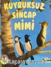 Ormandan Hikayeler-Kuyruksuz Sincap Mimi
