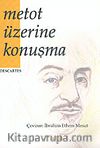 Metot Üzerine Konuşma