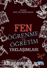 Fen Öğrenme ve Öğretim Yaklaşımları