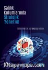 Sağlık Kurumlarında Stratejik Yönetim