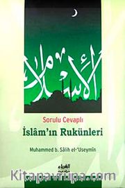 Sorulu Cevaplı İslam'ın Rukünleri