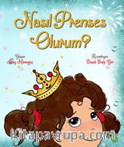 Nasıl Prenses Olurum?