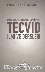 Tecvid İlmi ve Dersleri