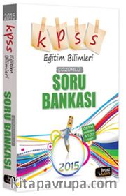 2015 KPSS Eğitim Bilimleri Çözümlü Soru Bankası