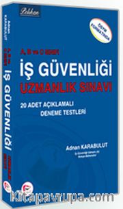 2015 ÖSYM Formatında A,B ve C Sınıfı İş Güvenliği Uzmanlık Sınavı