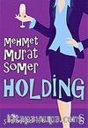 Holding Şampanya Üçlemesi 1