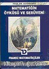 Fransız Matematikçiler /  Matematiğin Öyküsü ve Serüveni