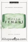 Bir Osmanlı Entelektüeli: Molla Fenari