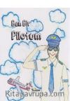 Ben Bir Pilotum