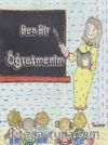 Ben Bir Öğretmenim