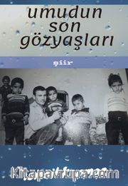 Umudun Son Gözyaşları