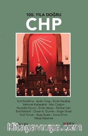 100. Yıla Doğru CHP